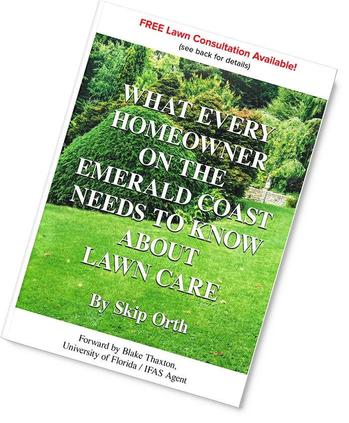 What Every Homeowner on the Emerald Coast Needs To Know About Lawn Care Free Book